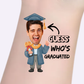 Custom Graduation Tattoos - Guess Who’s Graduated Trophy