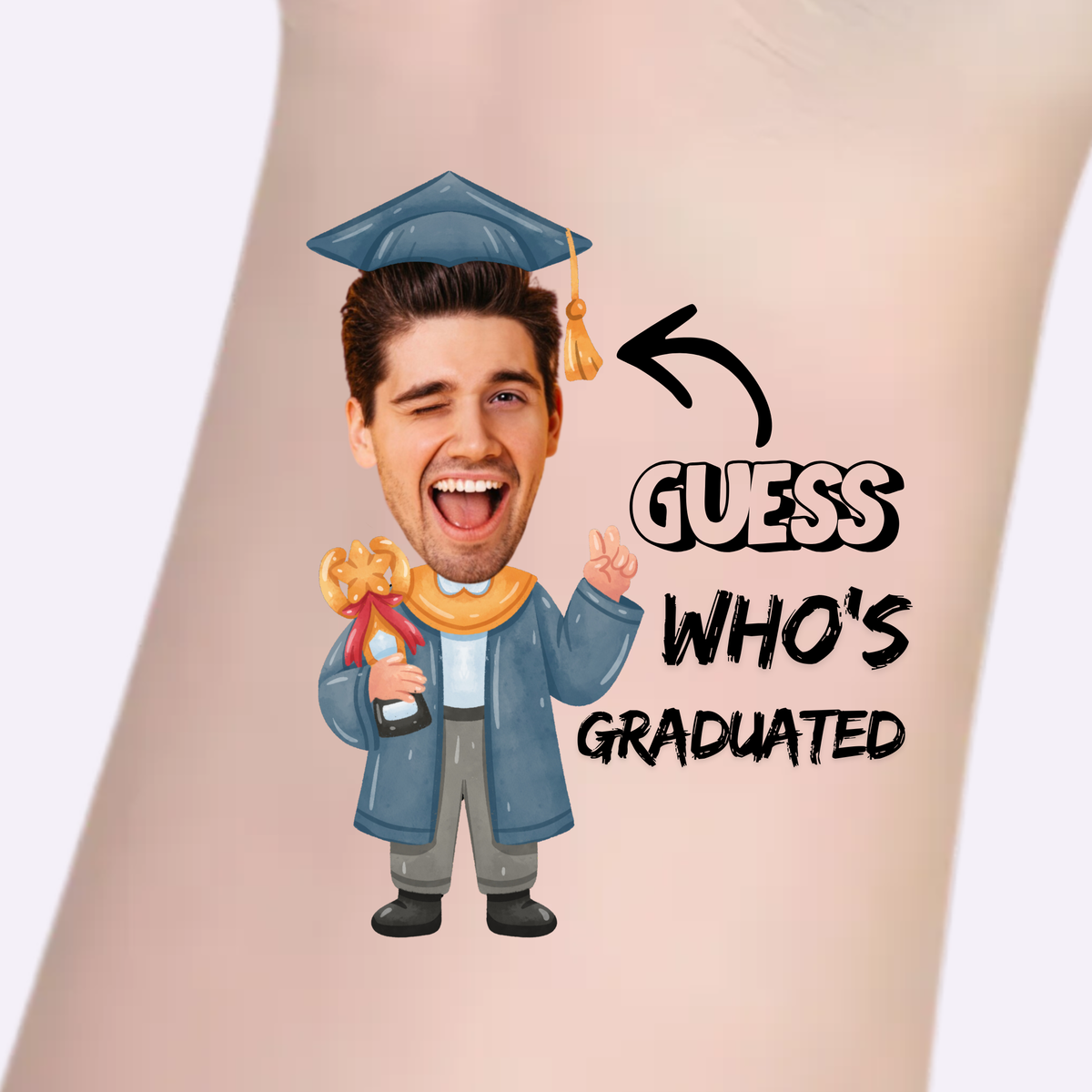 Guess Who’s Graduated Trophy – Custom Graduation Tattoos