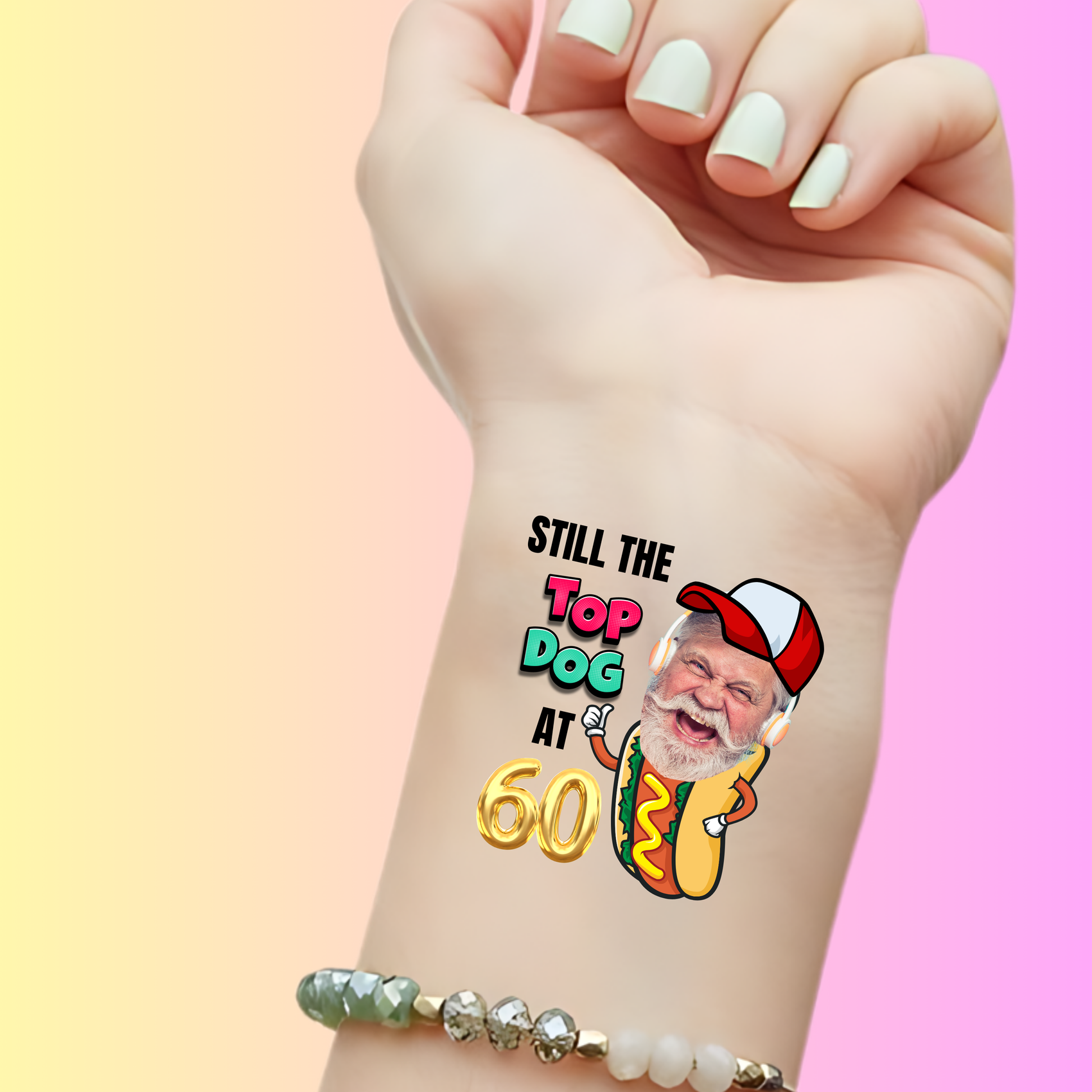 Custom Birthday Temporary Tattoos - Still the Top Dog