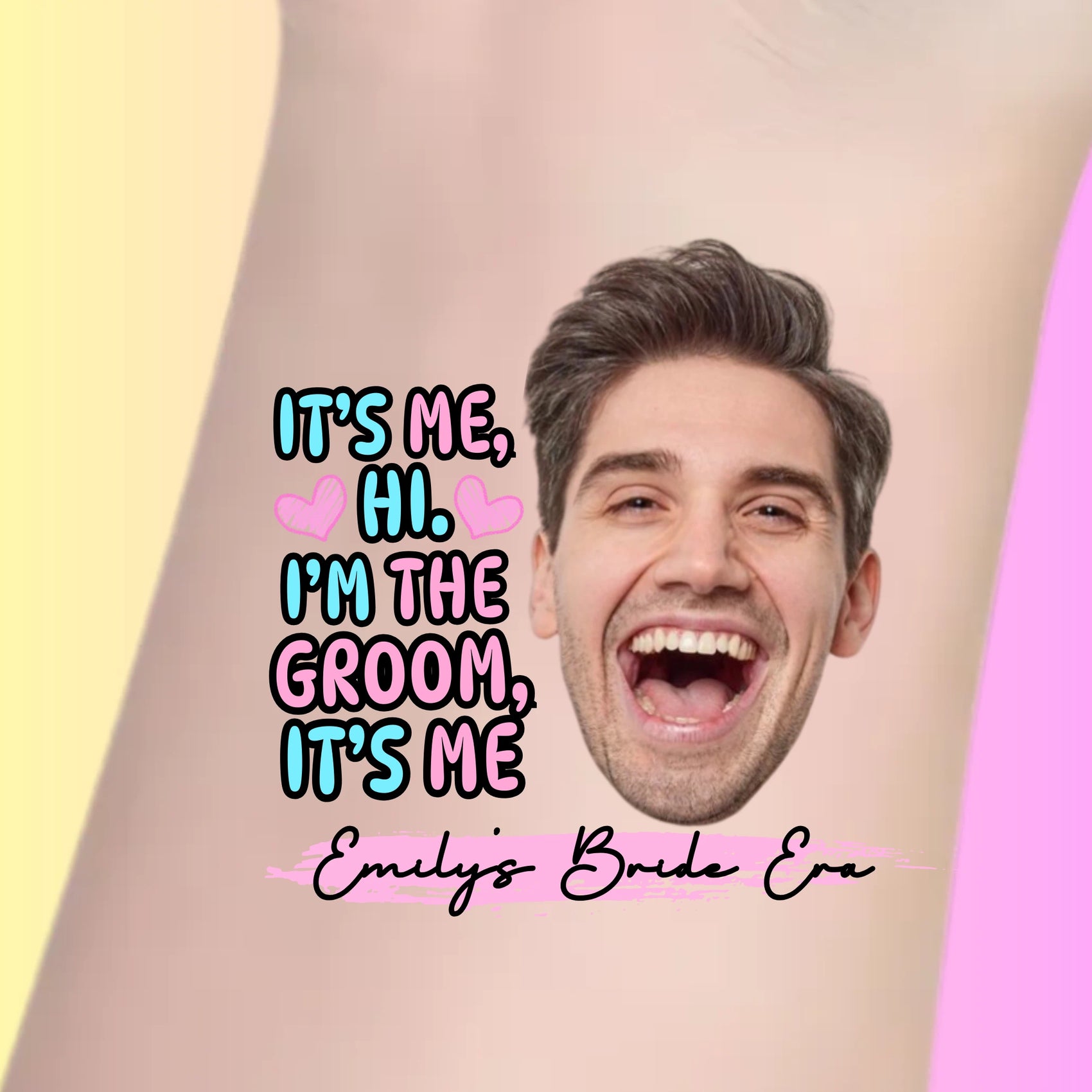Custom Bachelorette Temporary Tattoos - It's Me Hi I'm The Groom