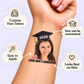 Look Who’s Graduated Year Cap temporary tattoo personalization guide: custom face tattoo; year can be customized. Easy to apply.