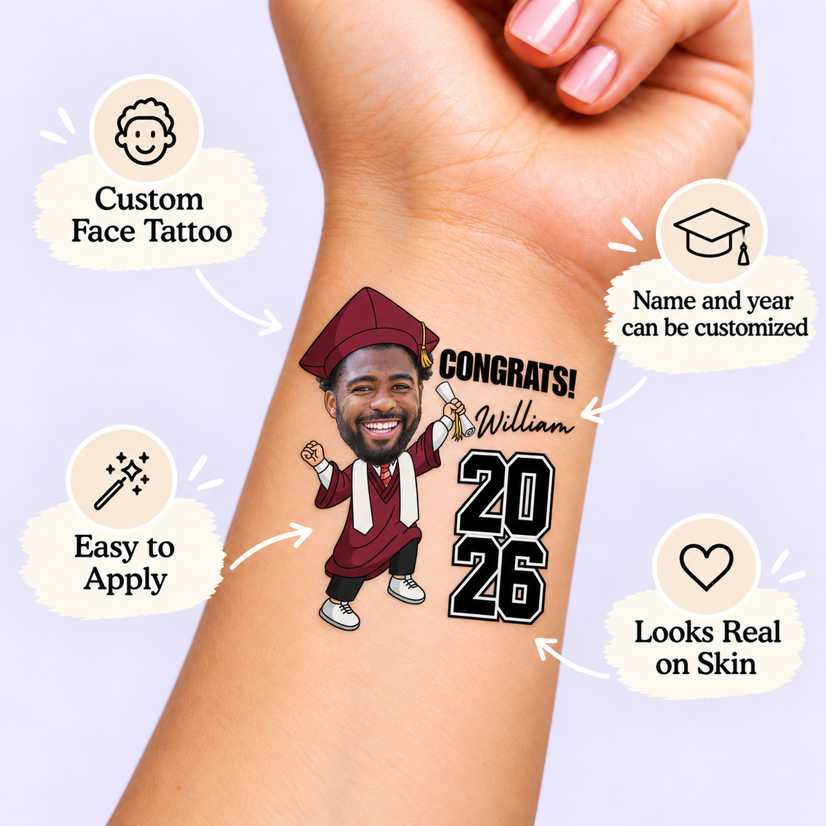 Burgundy Gown Graduate temporary tattoo personalization guide: custom face tattoo; name and year can be customized. Easy to apply.