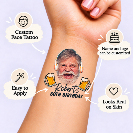 Cheers & Beers Birthday temporary tattoo personalization guide: custom face tattoo; name and age can be customized. Easy to apply.