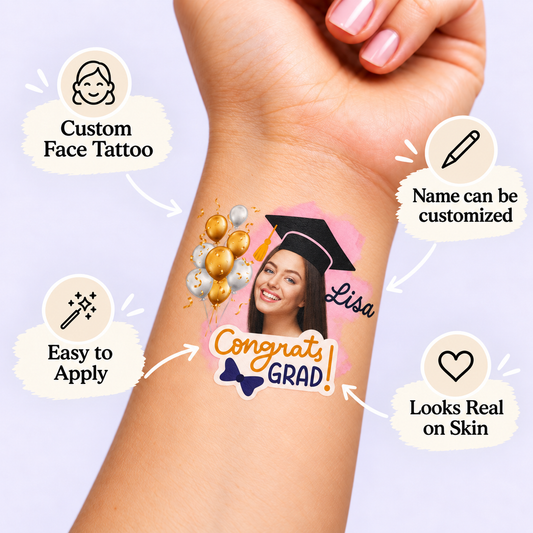 The Best Grad Ever temporary tattoo personalization guide: custom face tattoo; name can be customized. Easy to apply.