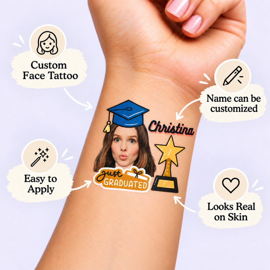 Just Graduated temporary tattoo personalization guide: custom face tattoo; name can be customized. Easy to apply.