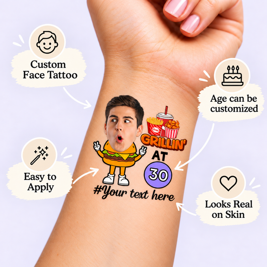 Grillin' Burger temporary tattoo personalization guide: custom face tattoo; age can be customized. Easy to apply.