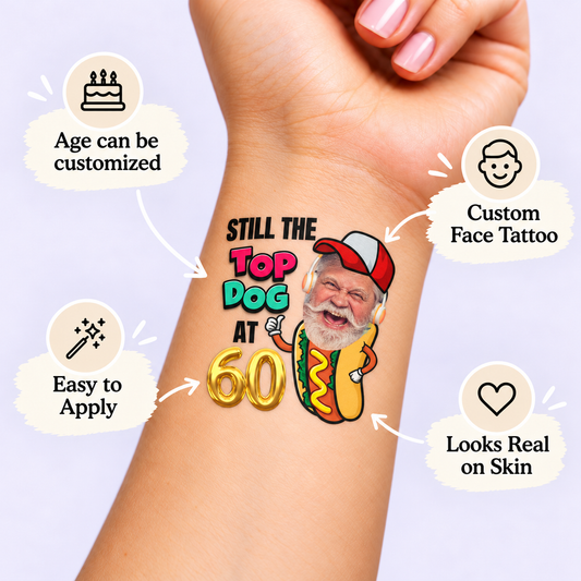 Still the Top Dog temporary tattoo personalization guide: custom face tattoo; age can be customized. Easy to apply.