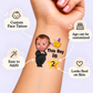 Little Boss Birthday temporary tattoo personalization guide: custom face tattoo; age can be customized. Easy to apply.