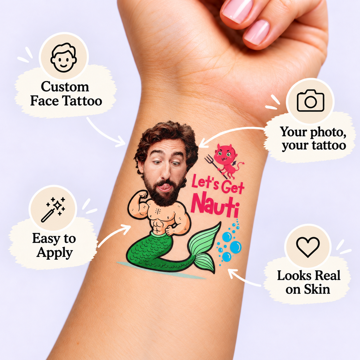 Let's Get Nauti Mermaid temporary tattoo personalization guide: custom face tattoo; your photo, your tattoo. Easy to apply.