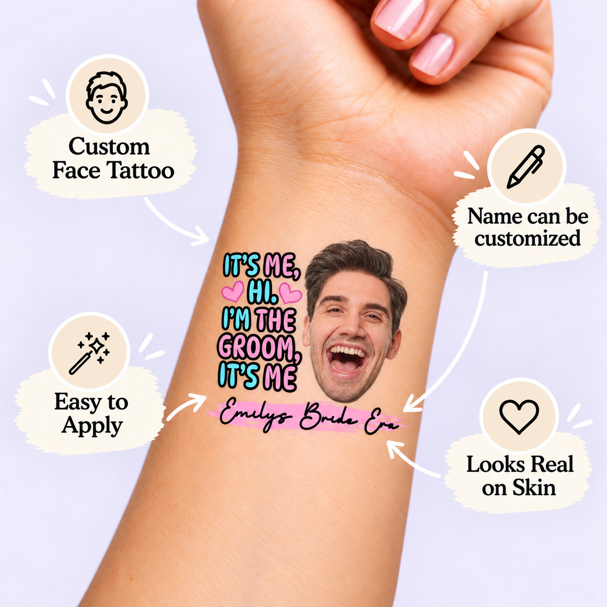 It's Me, Hi, I'm the Groom temporary tattoo personalization guide: custom face tattoo; name can be customized. Easy to apply.