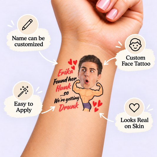 Found Her Hunk temporary tattoo personalization guide: custom face tattoo; name can be customized. Easy to apply.