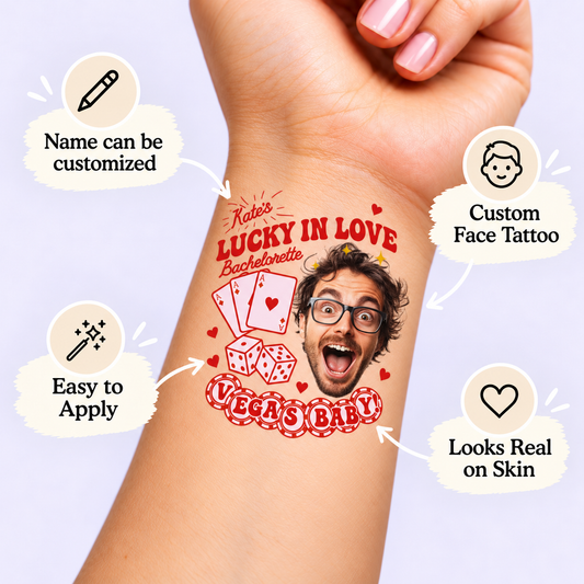 Lucky In Love Vegas Baby temporary tattoo personalization guide: custom face tattoo; name can be customized. Easy to apply.